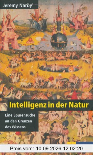 Intelligenz in der Natur: Eine Spurensuche an den Grenzen des Wissens