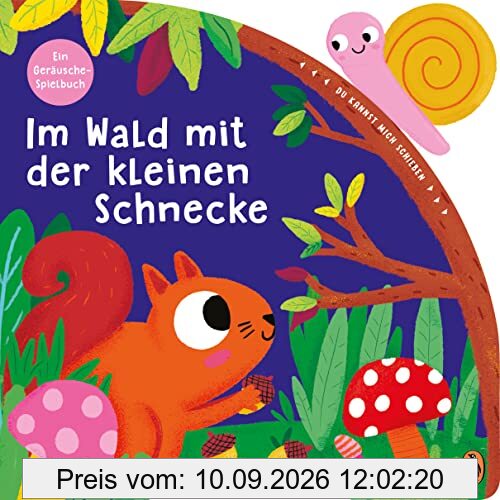 Meine liebsten Krabbeltiere - Im Wald mit der kleinen Schnecke: Pappbilderbuch mit Schiebeelement und Geräusch für Kinder ab 18 Monaten