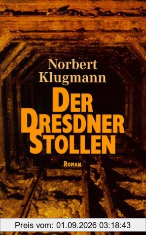 Dresdner Stollen: Roman