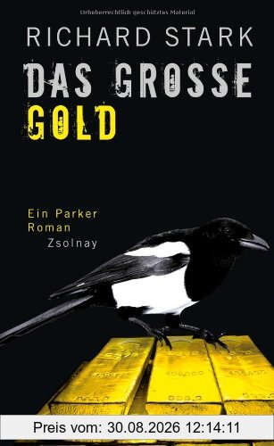 Das große Gold: Roman
