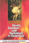Hexen, Zauberer und Teufelskult in Österreich