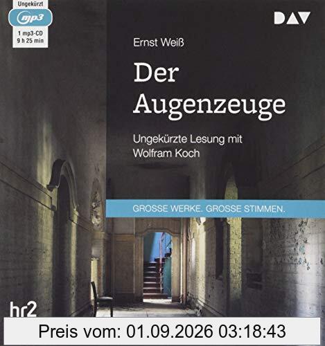 Der Augenzeuge: Ungekürzte Lesung mit Wolfram Koch (1 mp3-CD)