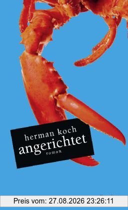Angerichtet: Roman