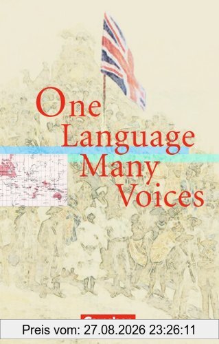 Cornelsen Senior English Library - Fiction: Ab 11. Schuljahr - One Language, Many Voices: Textband mit Annotationen: An Anthology of Short Stories about the Legacy of Empire