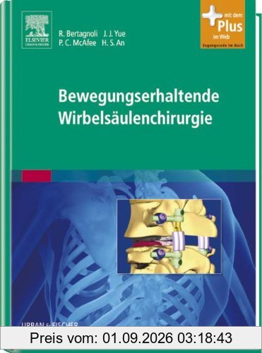 Bewegungserhaltende Wirbelsäulenchirurgie: mit Zugang zum Elsevier-Portal