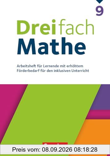 Dreifach Mathe - Zu allen Ausgaben - 9. Schuljahr: Arbeitsheft mit Lösungen - Für Lernende mit erhöhtem Förderbedarf für den inklusiven Unterricht
