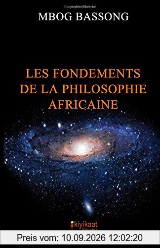 Les Fondements de la Philosophie Africaine