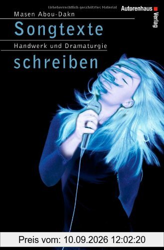 Songtexte schreiben. Handwerk und Dramaturgie im Songwriting