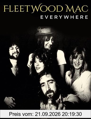 Fleetwood Mac Everywhere: The Music and the Musicians. Autorisierte englische Originalausgabe