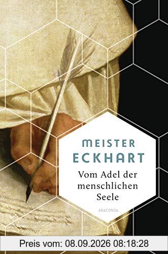 Vom Adel der menschlichen Seele (Weisheit der Welt, Band 4)