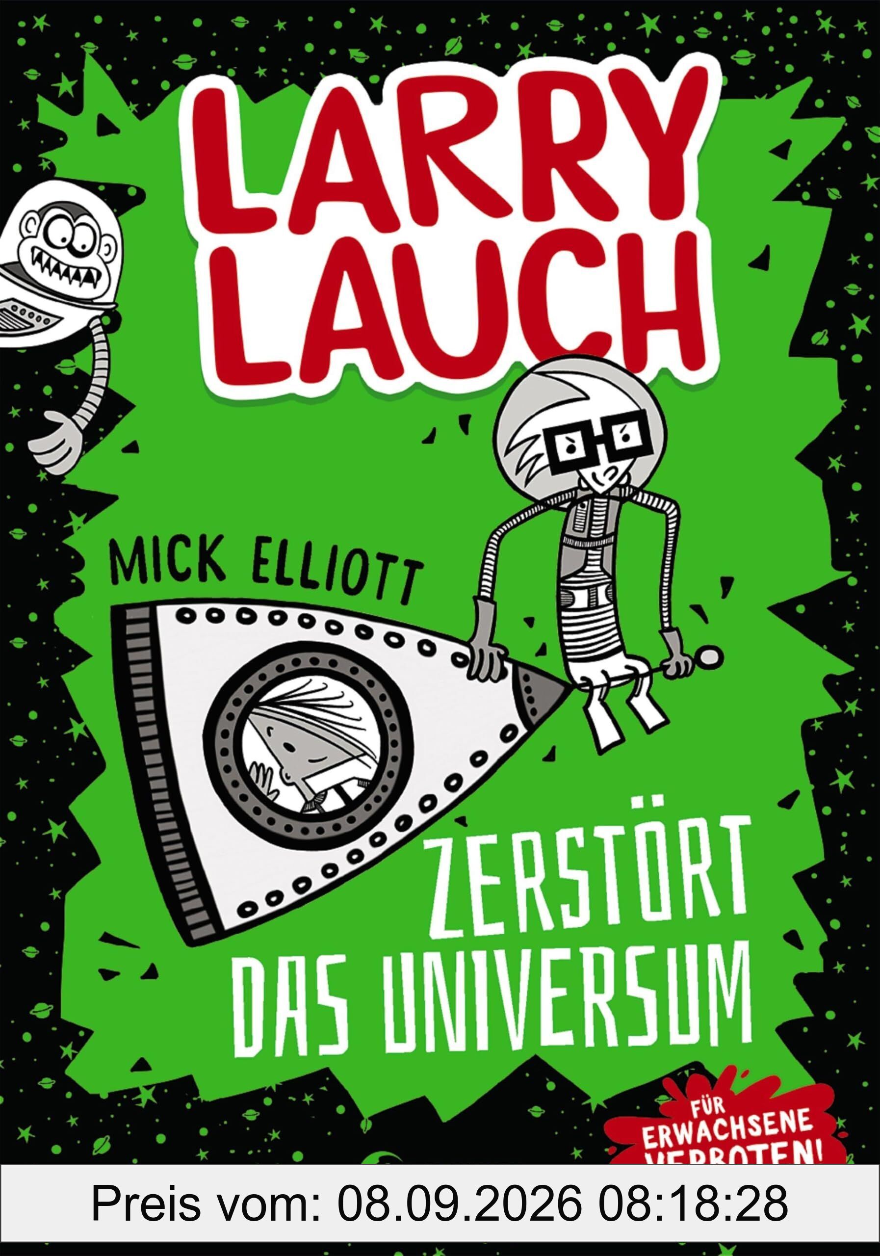 Larry Lauch zerstört das Universum (Band 2)