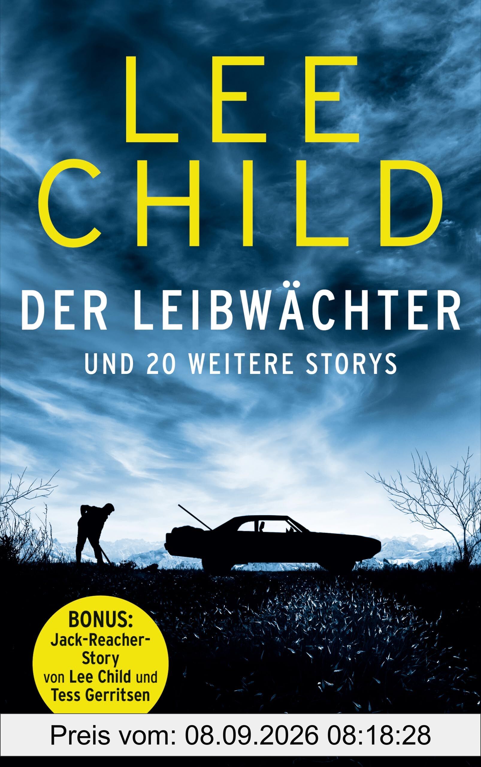 Der Leibwächter - und 20 weitere Storys