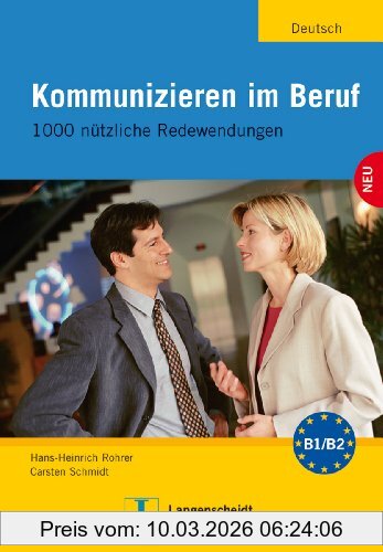 Hans-Heinrich Rohrer Kommunizieren Im Beruf, 1000 Nützliche Redewendungen