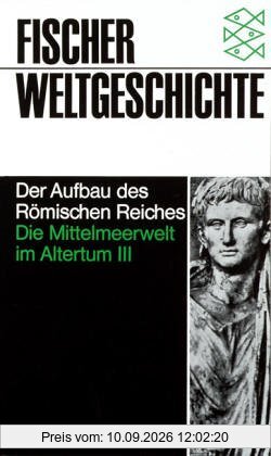 Fischer Weltgeschichte, Bd.7, Die Mittelmeerwelt im Altertum: Bd. III