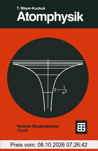 Atomphysik: Eine Einführung (Teubner Studienbücher Physik)