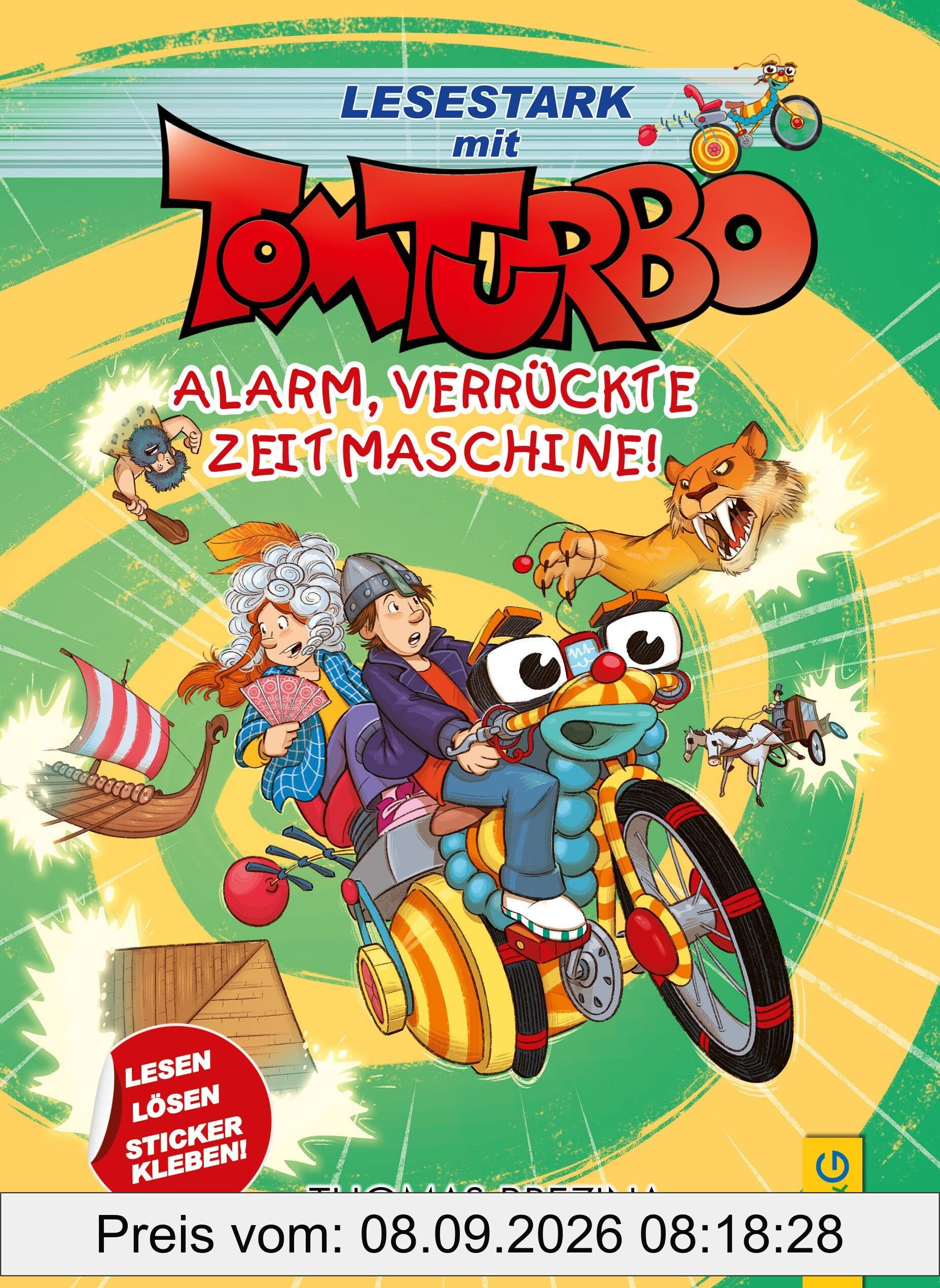 Tom Turbo - Lesestark - Alarm, verrückte Zeitmaschine!