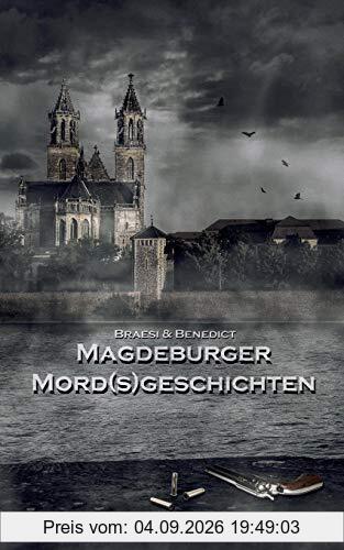 Magdeburger Mordsgeschichten (Magdeburger Mörder Club)