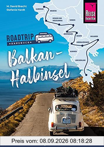 Reise Know-How Roadtrip Handbuch Balkan-Halbinsel (Reiseführer)