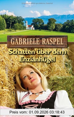 Schatten über dem Enzianhügel