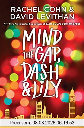 Rachel Cohn Mind The Gap, Dash & Lily (Dash & Lily Series, Band 3)