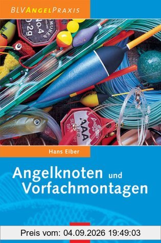 Angelknoten und Vorfachmontagen