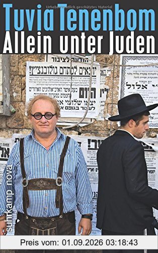Allein unter Juden: Eine Entdeckungsreise durch Israel (suhrkamp taschenbuch)
