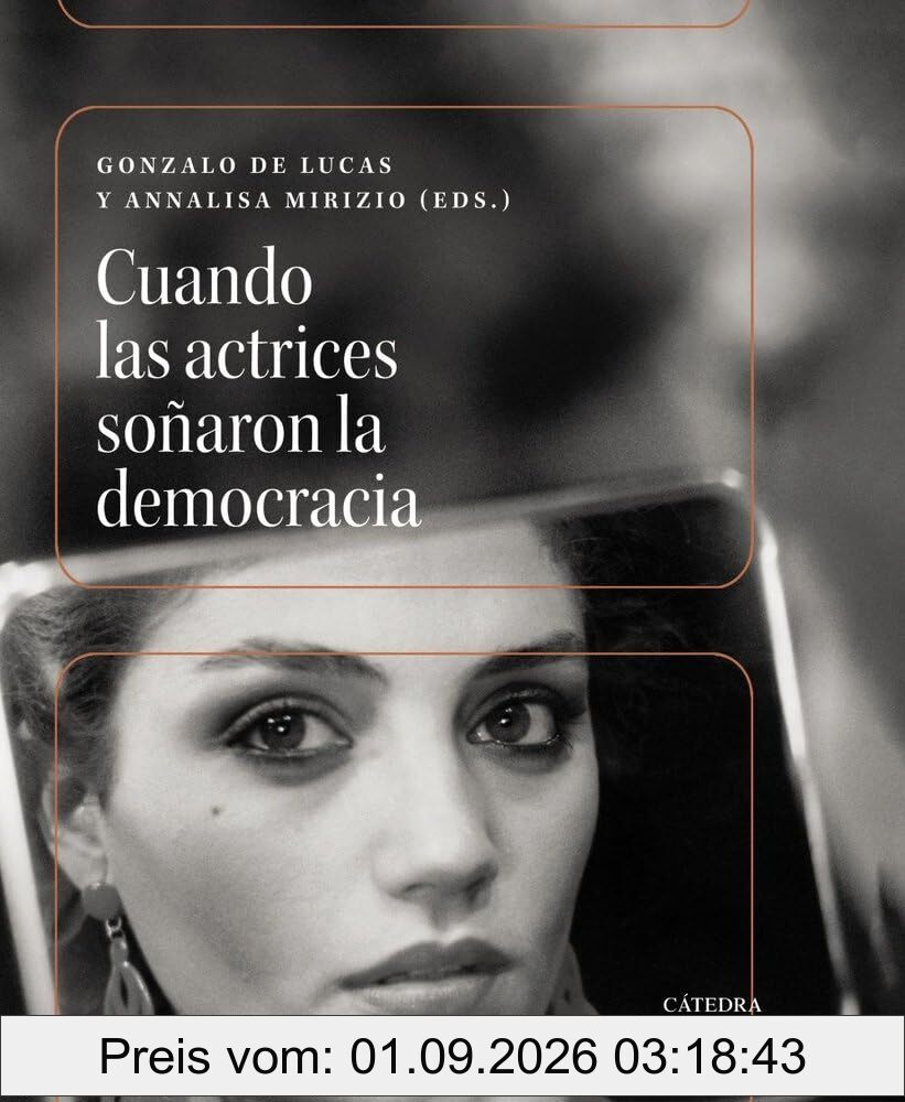 Cuando las actrices soñaron la democracia (Signo e imagen)