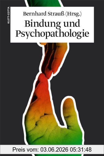 Bernhard Strauß Bindung Und Psychopathologie