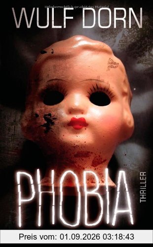 Phobia: Thriller