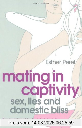 Esther Perel Mating In Captivity