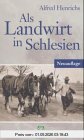 Als Landwirt in Schlesien