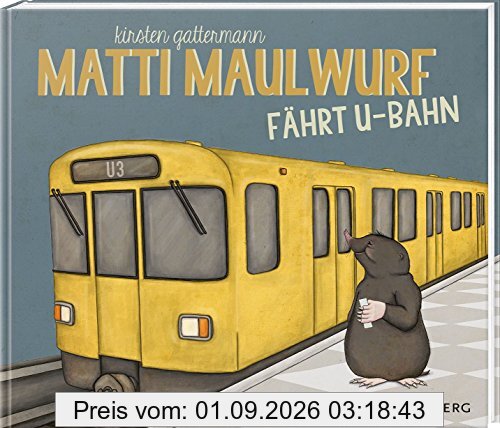 Matti Maulwurf fährt U-Bahn