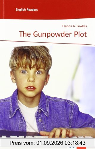 The Gunpowder Plot: Level A2. Lernjahr 3 und 4