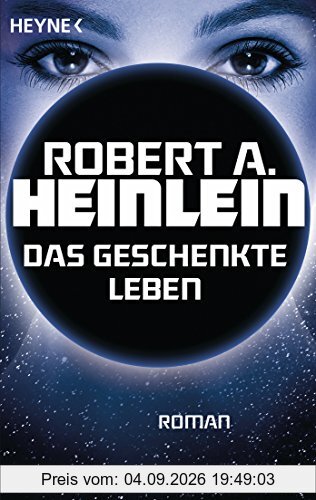 Das geschenkte Leben: Roman
