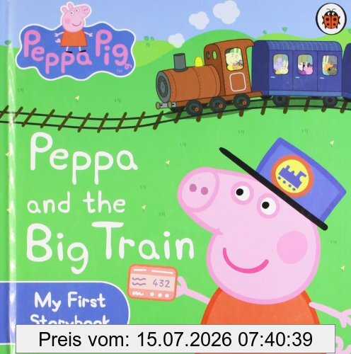 Ladybird Peppa Pig, Peppa And The Big Train, My First Storybook