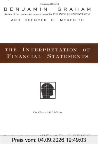 The Interpretation of Financial Statements: The Classic 1937 Edition