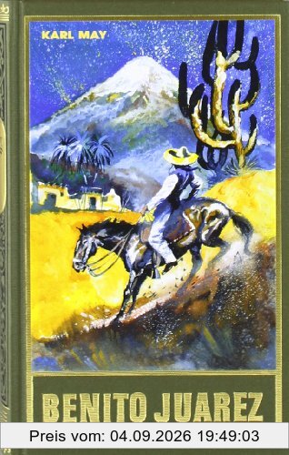 Gesammelte Werke, Bd.53, Benito Juarez