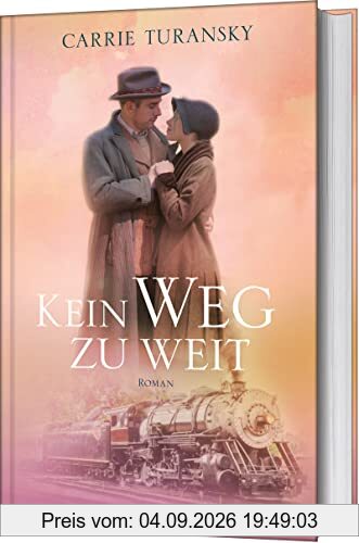 Kein Weg zu weit: Roman.