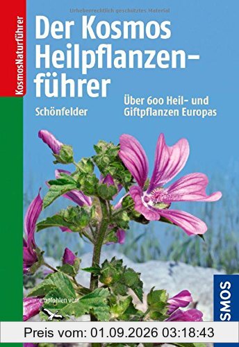 Der Kosmos-Heilpflanzenführer