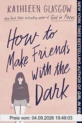 How to Make Friends with the Dark