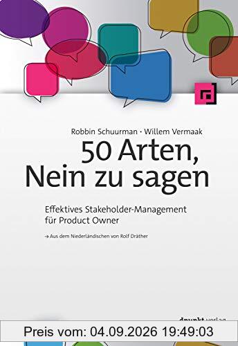 50 Arten, Nein zu sagen: Effektives Stakeholder-Management für Product Owner