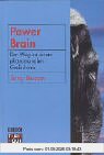 Power Brain. Der Weg zu einem phänomenalen Gedächtnis.