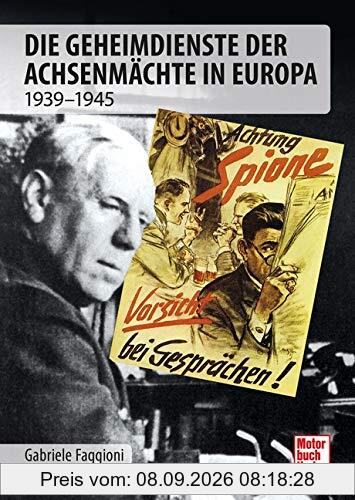 Die Geheimdienste der Achsenmächte in Europa: 1939 -1945
