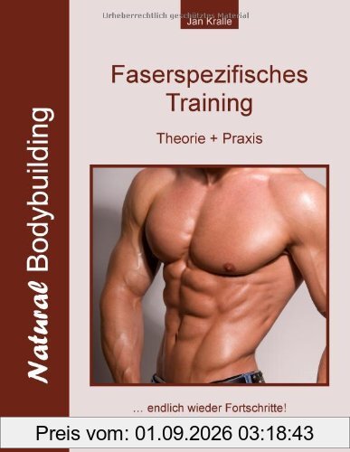 Faserspezifisches Training: Theorie + Praxis