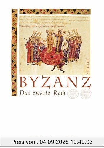 Byzanz. Das zweite Rom