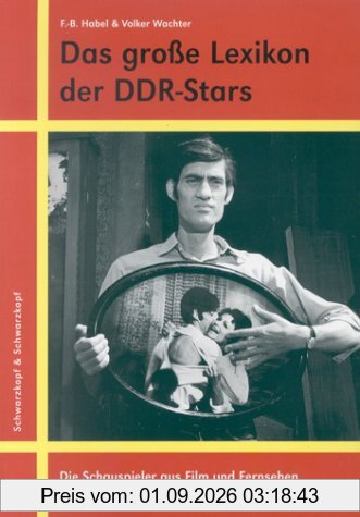 Das große Lexikon der DDR-Stars
