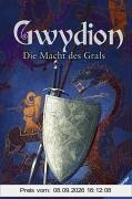 Die Macht des Grals (Gwydion, Band 2)