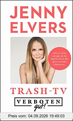 Verboten gut! Trash-TV