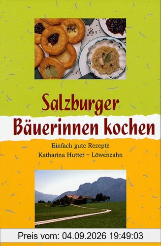Salzburger Bäuerinnen kochen