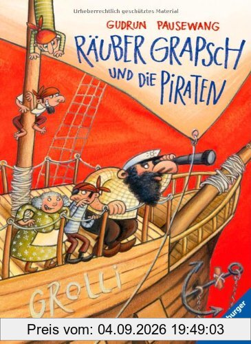 Räuber Grapsch und die Piraten